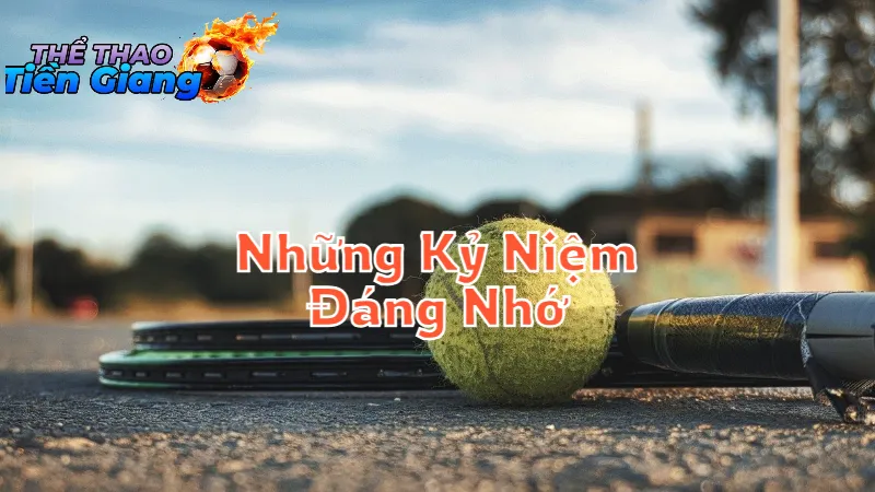 Nhìn Lại Những Kỷ Niệm Đáng Nhớ Từ Giải Đấu